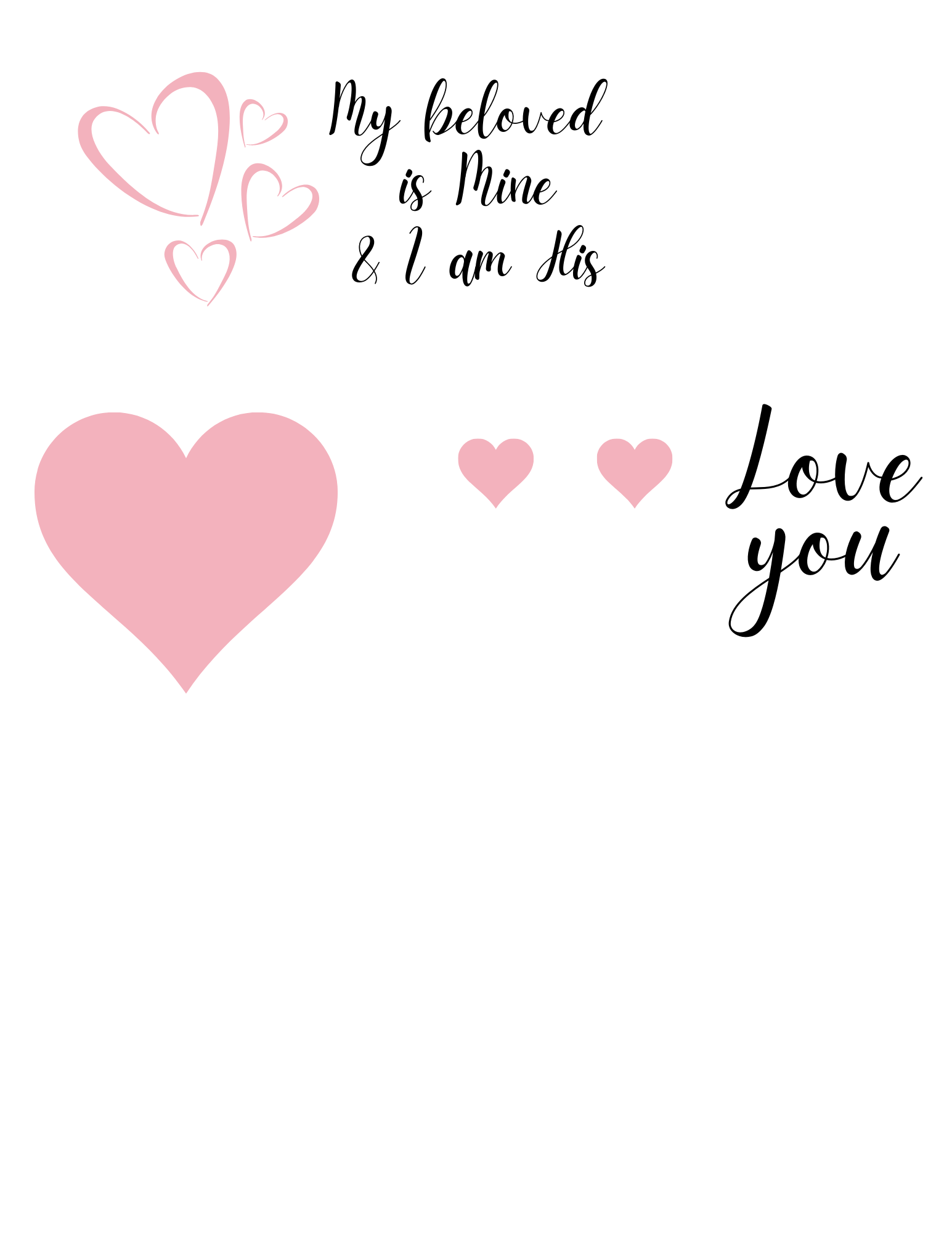 Free design with hearts, "love you," and "My beloved is mine & I am his" to use on the Valentine's decorations.