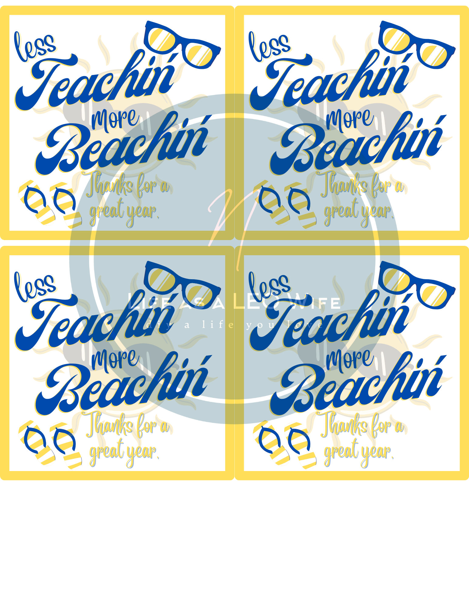 End of the Year teacher gift tags: less teachin' more beachin' gift tags in blue and gold.