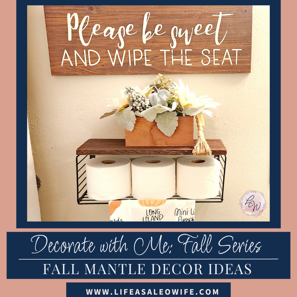 Decorate with Me: Fall Bathroom Shelves