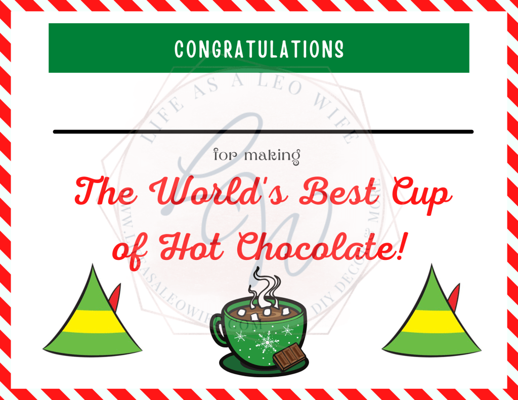 Free printable "best cup of hot cocoa" award to give out during the night.